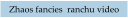 Zhaos fancies  ranchu video